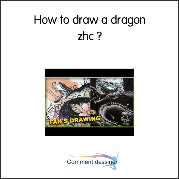 How to draw a dragon zhc